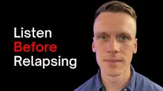 Listen to This Before Relapsing with Porn