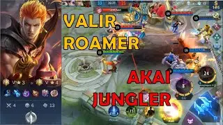GAMEPLAY VALIR ROAMER WITH AKAI JUGLER - MOBILE LEGEND