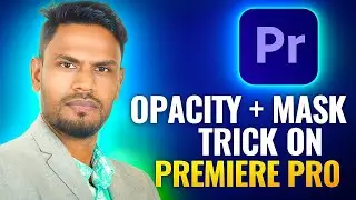 How to Animate Text with Opacity & Mask in Premiere Pro
