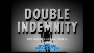 Double Indemnity (1944) title sequence