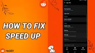How To Fix Speed Up On Reddit