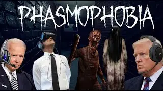 Presidents Play Phasmophobia FULL SERIES!
