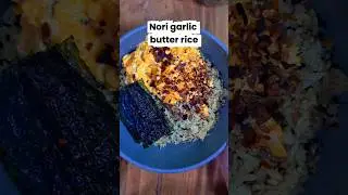 Nori garlic butter rice 🍚🍳