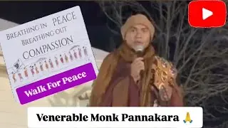 Venerable Monk Pannakara 🙏 Today's Talk #walkforpeace #monkpannakara #alokathepeacedog #monks 