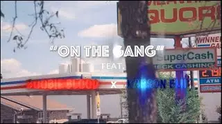 Wooda C Black ft. Boobie Blood N Karson Blu - On The Gang (Official Video)