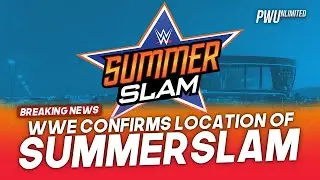 BREAKING NEWS: WWE Officially Confirms Location For 2021 SummerSlam