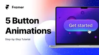 5 Amazing Button Animations - Framer Tutorial