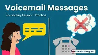 Voicemail Messages + Practice | American English for Adult Beginners