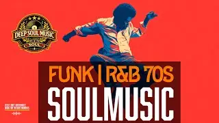 70s Soul Funk Groove | Full Album | Deeper Soul Funk Version