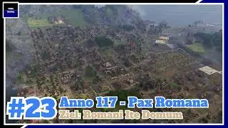 Anno 117 Pax Romana - Ziel: Romani Ite Domum abgeschlossen - #23 - FloBu Gaming
