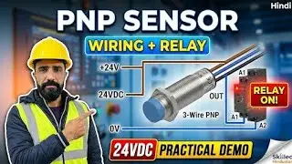 PNP Sensor Complete Practical Training | Working, Wiring with PLC & Relay | Automation Class