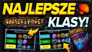 JAKĄ KLASĘ WYBRAĆ DO GRY F2P/ECO W SHAKES & FIDGET? ✅ RANKING 2024!