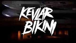 Kevlar Bikini - Wow?! [LYRIC VIDEO]
