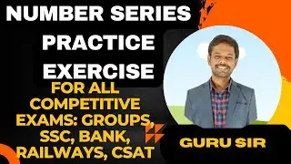 NUMBER SERIES PRACTICE || REASONING || MENTAL ABILITY || GURU SIR