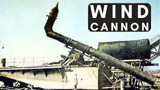 The Wind Cannon: Nazi Germany&rsquo;s Comic-Book Wonder Weapon in a Real War