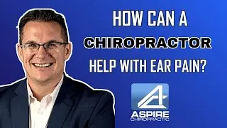 How Can a Chiropractor Help with Ear Pain?