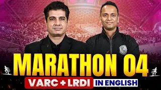CAT 2025 Marathon 04 🔥 | Master VARC + LRDI Like a 99%iler!