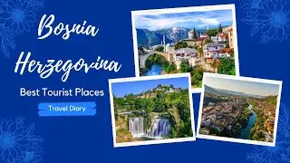 Bosnia and Herzegovina Travel Guide | 4k and ariel view | Best Tourist Places.