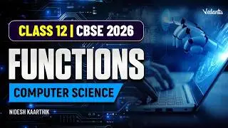 Functions | Computer Science | Class 12 CBSE 2026 | Nidesh Kaarthik