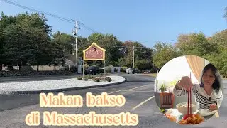 Makan bakso di Vohn restaurant di Bellingham, MA.