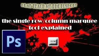 Photoshop Tutorial: The Single Row/Column Marquee Tool Explained