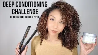 Deep Conditioning Challenge + Your Healthy Hair Journey 2018! | BiancaReneeToday