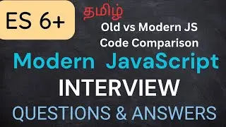 Modern JavaScript Interview Q&A  | Old vs Modern JS Code Comparison | Coding Awareness
