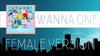 Wanna One - Burn It Up [FEMALE VERSION]