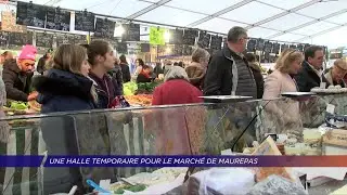Yvelines | Une halle temporaire pour le march&eacute; de Maurepas