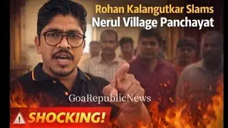 #shocking Scenes at Nerul Gram Sabha: Rohan Kalangutkar #MustWatchTillEnd 