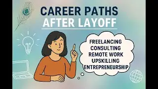 Career Options After Layoff: Freelancing, Consulting & Remote Work | Reskill | Entrepreneurship