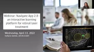 Webinar: Navigate App 2.0: Interactive learning platform for retinal laser treatment