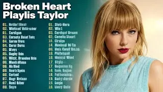 TAYLOR SWIFT THE ERAS TOUR Heartbreak Love Songs 2026 Inspired by Taylor Swift | Sad Playlist SLIP