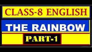 The Rainbow Poem | Class 8 SCERT Odisha English | Full Explanation & Q&A | 2026