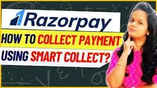 How to Collect Payments Using Razorpay Smart Collect | UPI & Virtual Account step by step 2025?