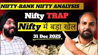 Nifty & Bank Nifty Price Action Analysis For 31 Dec 2025