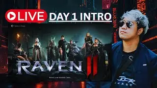 🛑[LIVE] RAVEN 2 Day 1 Intro | Official Launch