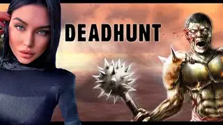 Deadhunt &bull; Undead Hunter (First Look)