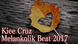 Kiee Cruz - Yabancı Melankolik Beat 2017