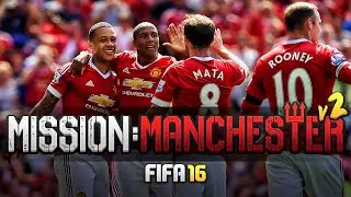 MISSION MANCHESTER V2 E01 | A FIFA 16 ROAD TO GLORY!!!