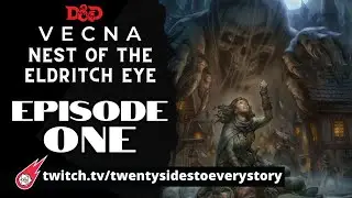 Nest of the Eldritch Eye | Session One