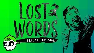 Lost Words: Beyond the Page Review || Sculii Select