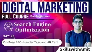 Day 24 | Header Tags & Alt Text Explained | SEO Best Practices for Beginners