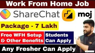 Work From Home Job | ShareChat | Moj | Online Job | Job Vacancy 2022 | B.tech | BCA | Bsc IT | Job
