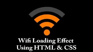 Wifi Loading Effect Using HTML & CSS