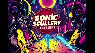 Sonic Scullery - Nitty Gritty