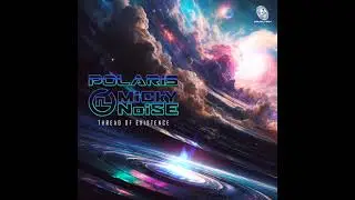 Polaris & Micky Noise - Thread of existence