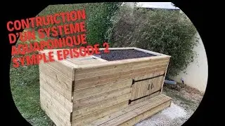 Comment construire un système aquaponique hors sol pour truites où autre. Épisode 2