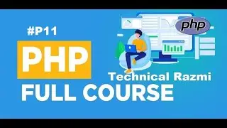 P11 - PHP Full Course Mysql Connection Insert Data By Technical Razmi