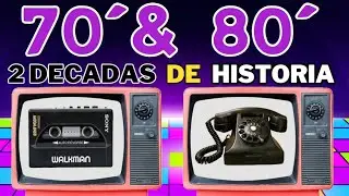 LOS 70&acute; Y 80&acute; 2 DECADAS DE HISTORIAS, 80 OBJETOS QUE HICIERON HISTORIA.